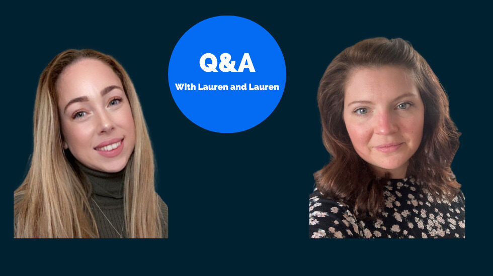 Q&A with Lauren and Lauren